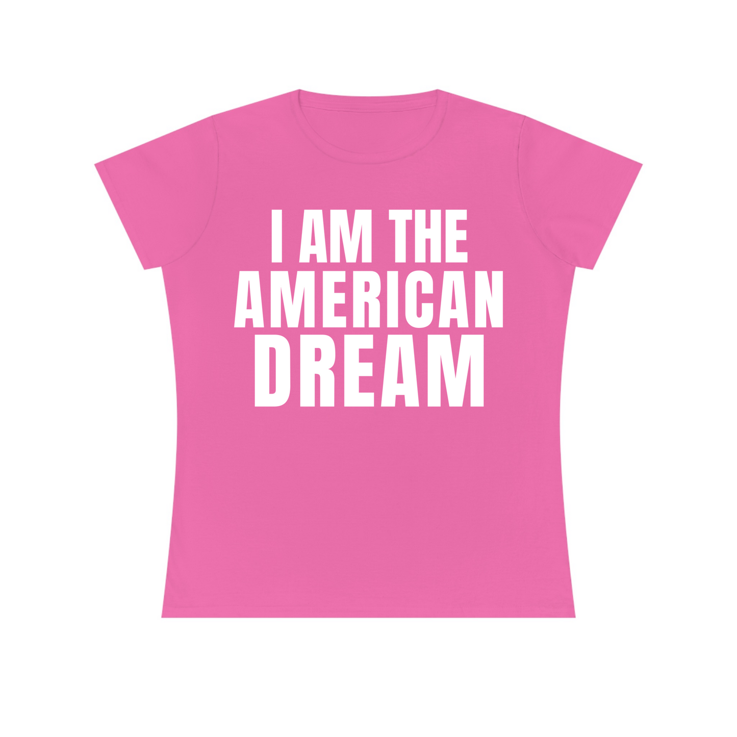 I Am The American Dream Women's Fitted Tee