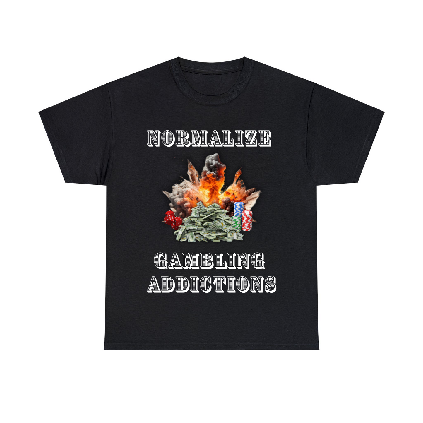 Normalize Gambling Addictions Unisex Heavy Cotton Tee