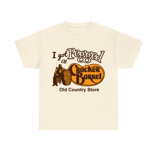 I Got Pegged At Cracker Barrel Unisex Heavy Cotton Tee