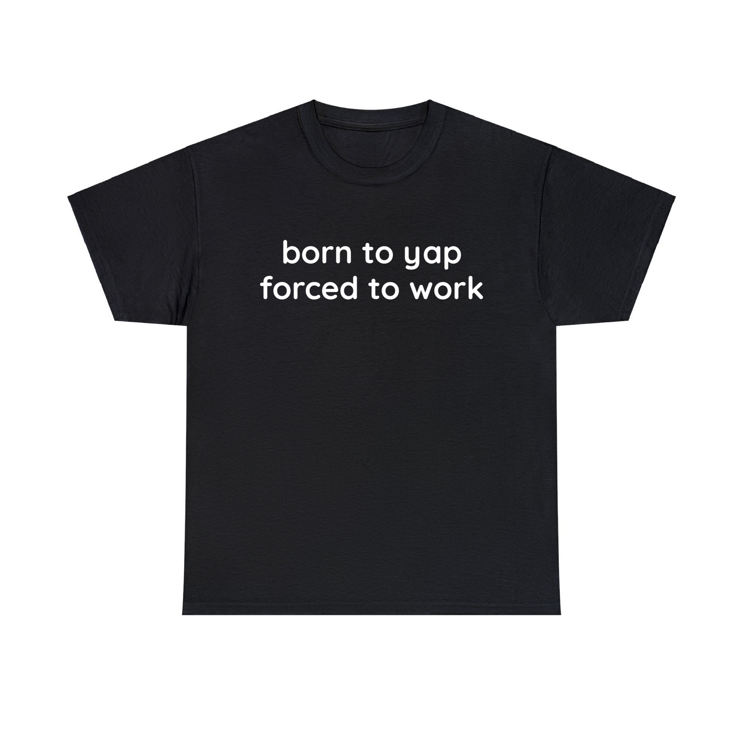 Born To Yap Unisex Heavy Cotton Tee