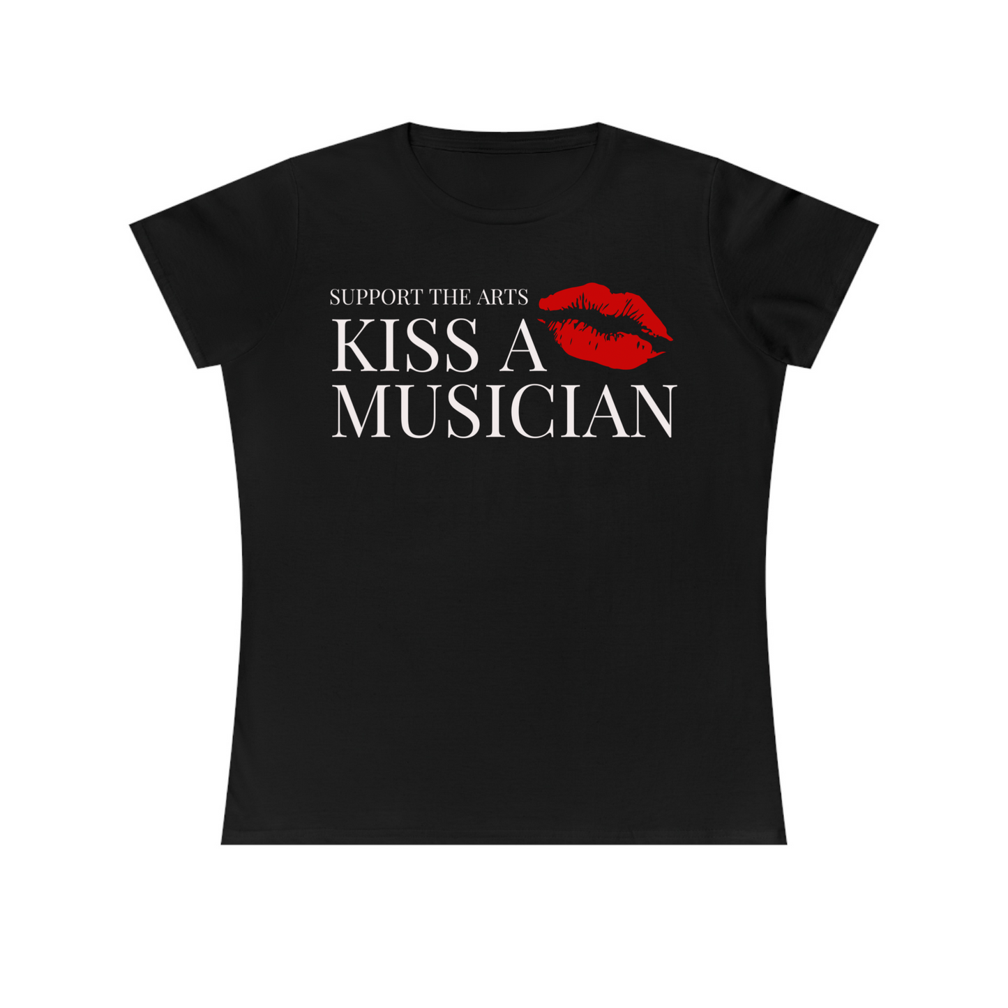 Kiss A Musician Black Women's Fitted Tee